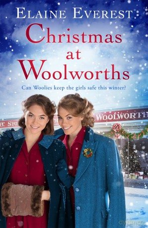 Christmas at Woolworths: The Perfect Festive Historical Fiction to Cosy Up With (Woolworths, 2) - Elaine Everest [KSIĄŻKA]