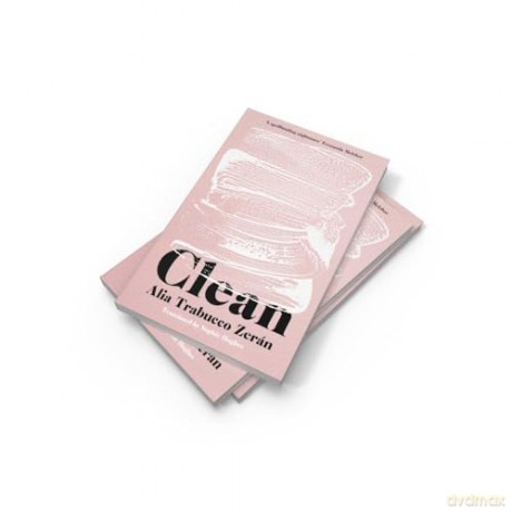 Clean: The New Novel From the International Booker Prize Shorlisted Author - Alia Trabucco Zeran [KSIĄŻKA]