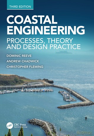 Coastal Engineering: Processes, Theory and Design Practice - Dominic Reeve [KSIĄŻKA]