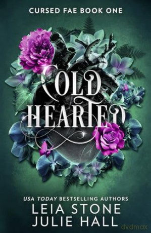 Cold Hearted: The breathtaking brand-new fantasy romance for 2024 from the TikTok sensations: Book 1 (Cursed Fae) - Leia Stone [KSIĄŻKA]