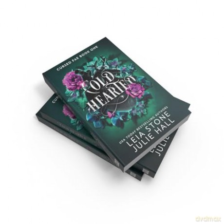 Cold Hearted: The breathtaking brand-new fantasy romance for 2024 from the TikTok sensations: Book 1 (Cursed Fae) - Leia Stone [KSIĄŻKA]
