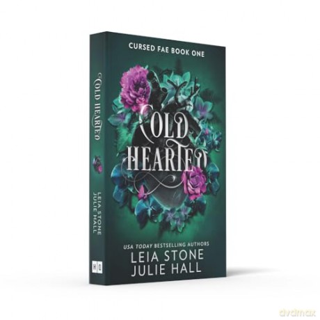 Cold Hearted: The breathtaking brand-new fantasy romance for 2024 from the TikTok sensations: Book 1 (Cursed Fae) - Leia Stone [KSIĄŻKA]