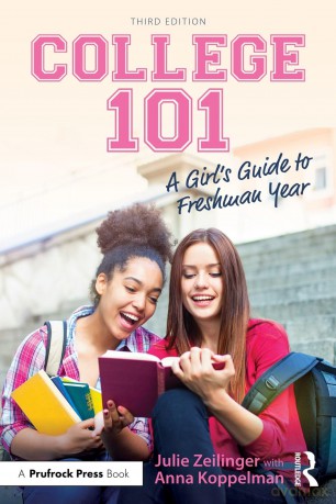College 101: A Girl's Guide to Freshman Year - Julie Zeilinger [KSIĄŻKA]
