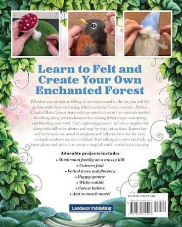 Complete Starter Guide to Needle Felting: Enchanted Forest: Fairies, Gnomes, Elves, Unicorns, Dragons and Other Woodland Friends: Fairies, Gnomes, Unicorns, and Other Woodland Friends - Claudia Lenart [KSIĄŻKA]