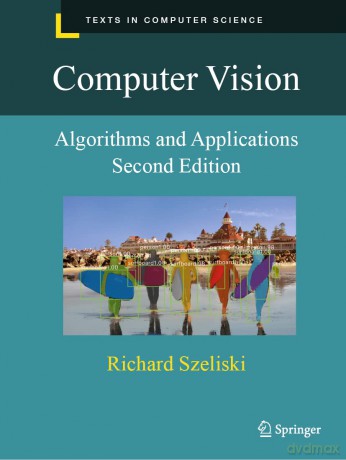 Computer Vision: Algorithms and Applications (Texts in Computer Science) - Szeliski [KSIĄŻKA]