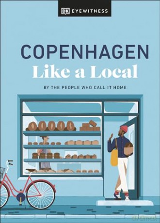 Copenhagen Like a Local: By the People Who Call It Home (Local Travel Guide) - Monica Steffensen [KSIĄŻKA]