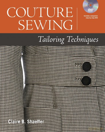 Couture Sewing: Tailoring Techniques - Claire B Shaeffer [KSIĄŻKA]