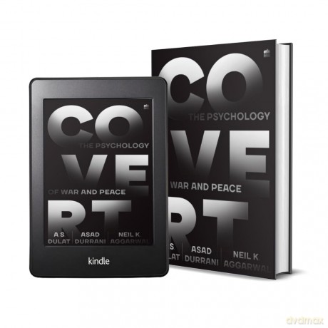 Covert: The Psychology of War and Peace - A. S. Dulat [KSIĄŻKA]