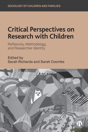 Critical Perspectives on Research with Children: Reflexivity, Methodology, and Researcher Identity (Sociology of Children and Families) - Sarah Richards [KSIĄŻKA]