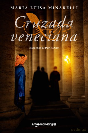 Cruzada veneciana: 4 (Misterios venecianos, 4) - Maria Luisa Minarell [KSIĄŻKA]