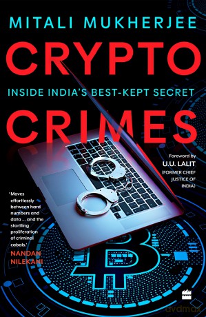 Crypto Crimes: Inside India's Best-Kept Secret - Mitali Mukherjee [KSIĄŻKA]