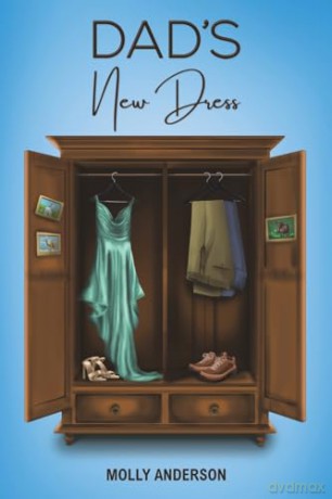 Dad's New Dress - Molly Andreson [KSIĄŻKA]