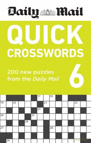 Daily Mail Quick Crosswords Volume 6: 200 new puzzles from the Daily Mail - Daily Mail [KSIĄŻKA]
