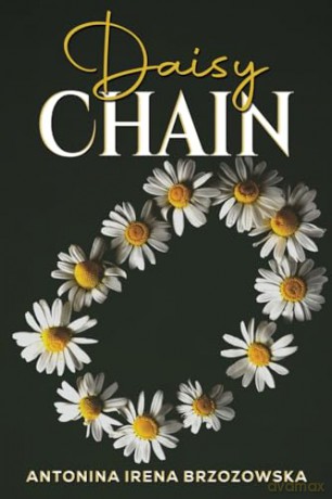 Daisy Chain - Antonina Brzozowska [KSIĄŻKA]