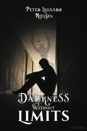 Darkness Without Limits - Peter Legaa Nielsen [KSIĄŻKA]