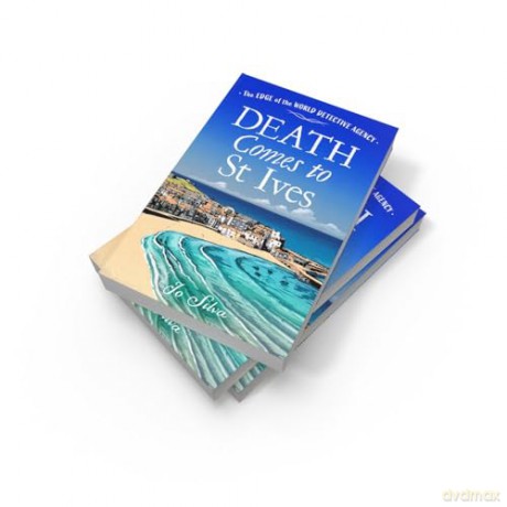 Death Comes to St Ives: A charming British cozy mystery series for 2024 set on the idyllic Cornish coast!: Book 3 (The Edge of the World Detective Agency) - Jo Silva [KSIĄŻKA]