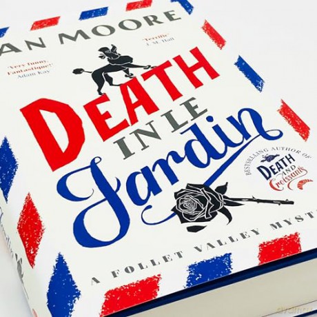 Death in le Jardin: the unputdownable new cosy murder mystery (A Follet Valley Mystery, Book 4) - Ian Moore [KSIĄŻKA]