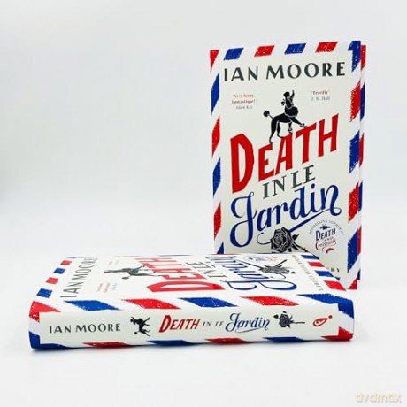 Death in le Jardin: the unputdownable new cosy murder mystery (A Follet Valley Mystery, Book 4) - Ian Moore [KSIĄŻKA]