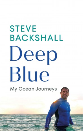 Deep Blue: My Ocean Journeys - Steve Backshall [KSIĄŻKA]