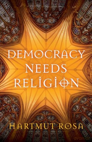 Democracy Needs Religion [KSIĄŻKA]