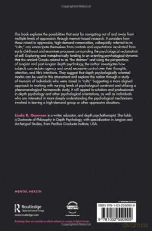 Depth Psychology, Cult Survivors, and the Role of the Daimon: Oppression, Agency, and Authenticity (Advances in Mental Health Research) - Linda R. Quennec [KSIĄŻKA]