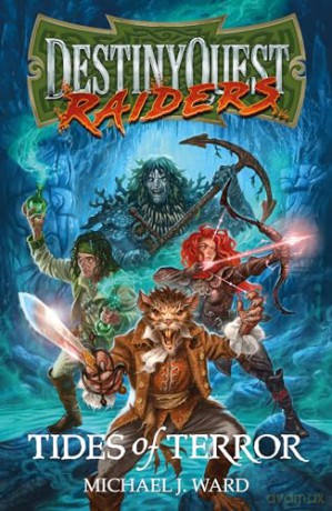 DestinyQuest: Tides of Terror - Ward Michael J. [KSIĄŻKA]