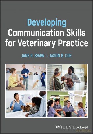 Developing Communication Skills for Veterinary Practice [KSIĄŻKA]