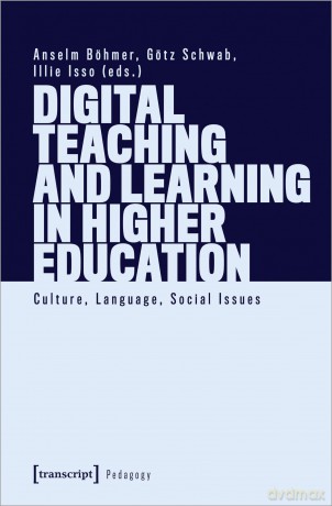 Digital Teaching and Learning in Higher Education: Culture, Language, Social Issues (Pedagogy) - Anselm B Hmer [KSIĄŻKA]