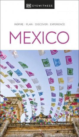 DK Eyewitness Mexico (Travel Guide) [KSIĄŻKA]