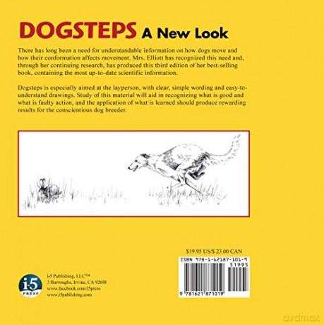 Dogsteps: A New Look, 3rd Edition (CompanionHouse Books) Definitive Manual to Canine Movement, Dog Anatomy, and Natural Gaits of Purebred Dogs; for Breeders, Judges, and Anyone Wanting to Show Dogs - Elliott Rachel [KSIĄŻKA]