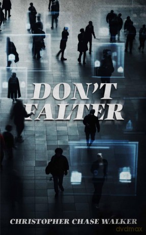 Don't Falter - Christ Chase Walker [KSIĄŻKA]