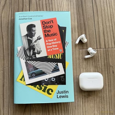 Don't Stop the Music: A Year of Pop History, One Day at a Time - from 1894 to the present - Justin Lewis [KSIĄŻKA]