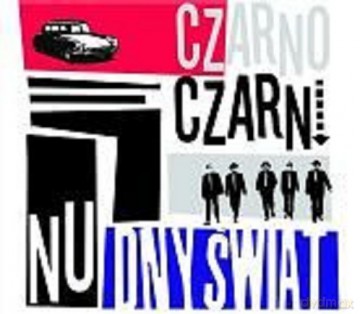 Czarno-Czarni : Nudny świat [CD]