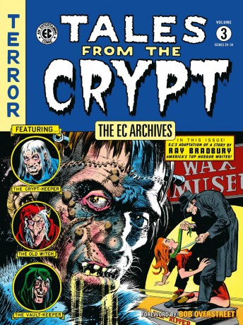 EC Archives: Tales from the Crypt Volume 3, The (Tales from the Crypt, 3): EC Archives; Issues 29-34 - Al Et Al Feldstein [KSIĄŻKA]