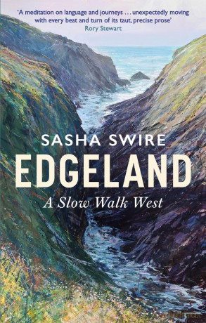 Edgeland: Walking the South West Coast Path - Sasha Swire [KSIĄŻKA]