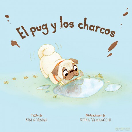 El pug y los charcos (Spanish Edition) - Kim Norman [KSIĄŻKA]