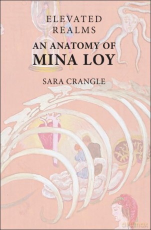 Elevated Realms - An Anatomy of Mina Loy - Crangle Sara [KSIĄŻKA]