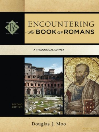 Encountering the Book of Romans: A Theological Survey (Encountering Biblical Studies) - Moo Douglas J [KSIĄŻKA]