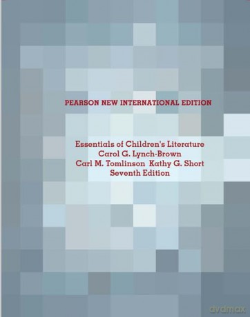 Essentials of Children's Literature: Pearson New International Edition - Carol Lynch-Brown [KSIĄŻKA]