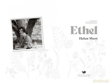 Ethel: The biography of countryside pioneer Ethel Haythornthwaite - Helen Mort [KSIĄŻKA]
