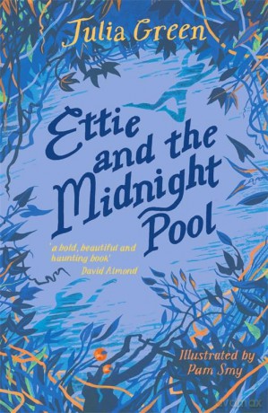 Ettie and the Midnight Pool - Julia Green [KSIĄŻKA]