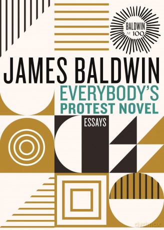 Everybody's Protest Novel: Essays (James Baldwin Centennial) - James Baldwin [KSIĄŻKA]
