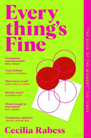 Everything's Fine: The completely addictive juicy summer read - Cecilia Rabess [KSIĄŻKA]