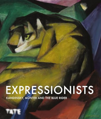 Expressionists: Kandinsky, Münter and The Blue Rider - Natalia Sidlina [KSIĄŻKA]