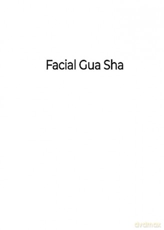 Facial Gua Sha: A Step-by-Step Guide to Achieve Natural Beauty through Traditional Chinese Medicine [KSIĄŻKA]