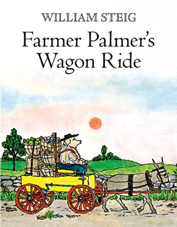Farmer Palmer's Wagon Ride - William Steig [KSIĄŻKA]