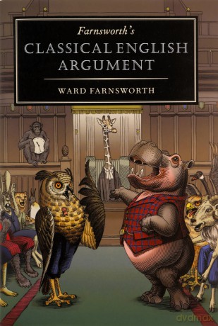 Farnsworth's Classical English Argument: 4 (Farnsworth's Classical English series, 4) [KSIĄŻKA]