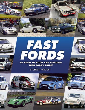 Fast Fords: 50 Years Up Close and Personal with Ford's Finest - Jeremy Walton [KSIĄŻKA]
