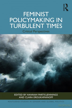 Feminist Policymaking in Turbulent Times: Critical Perspectives (Routledge Studies in Gender and Global Politics) - Han Partis-Jennings [KSIĄŻKA]