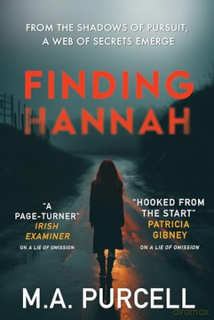 Finding Hannah - A pulse-pounding thriller you won't want to miss - M A Purcell [KSIĄŻKA]
